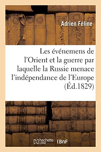 Cover for Pétition pour la prier de prendre en considération les événemens de l'Orient et la guerre