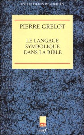 Cover for Le langage symbolique dans la Bible