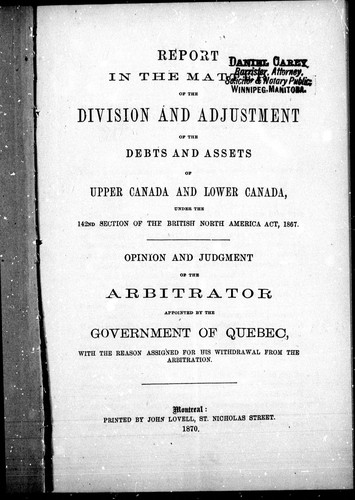Cover for Report in the matter of the division and adjustment of the debts and assets of Upper Canada and Lower Canada under the 142nd section of the British North America Act, 1867