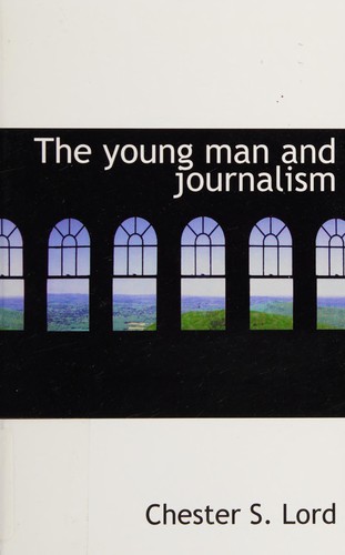 Cover for The young man and journalism