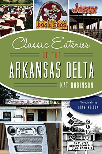Cover for Classic Eateries of the Arkansas Delta