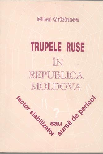 Cover for Trupele ruse în Republica Moldova