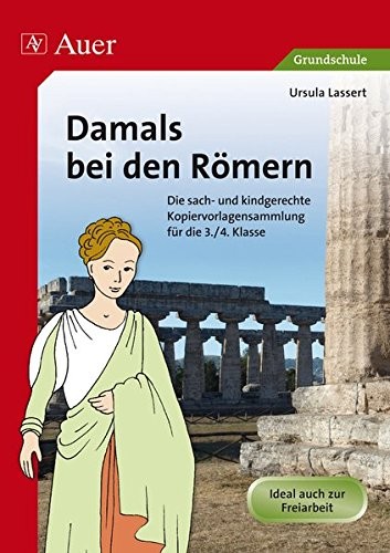 Cover for Damals bei den Romern - Kopiervorlagensammlung fur die 3/4 Klasse