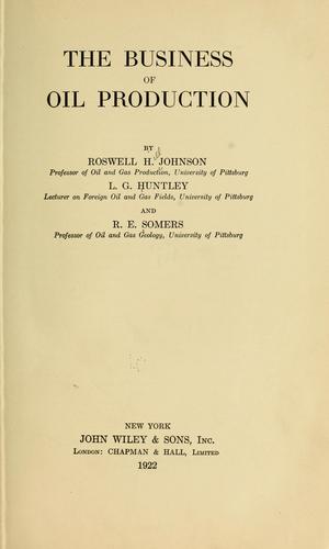 Cover for The business of oil production