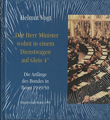 Cover for Der Herr Minister wohnt in einem Dienstwagen auf Gleis 4
