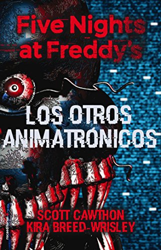 Cover for Five Nights at Freddy's. Los otros animatrónicos