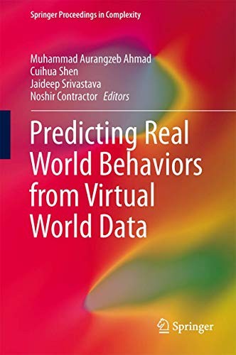 Cover for Predicting Real World Behaviors from Virtual World Data