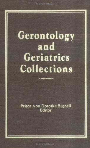 Cover for Gerontology & geriatrics collections