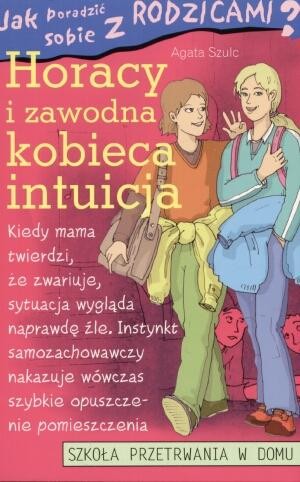 Cover for Horacy i zawodna kobieca intuicja