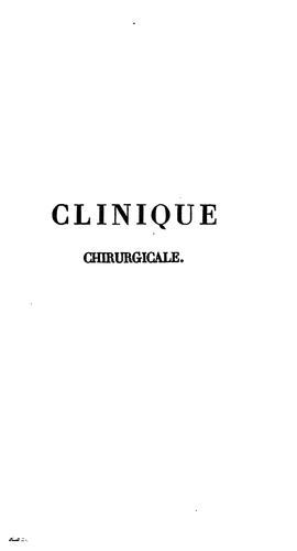 Cover for Clinique chirurgicale, exercée particulièrement dans les camps et les hopitaux militaires ...