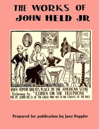 Cover for The Works of John Held Jr.