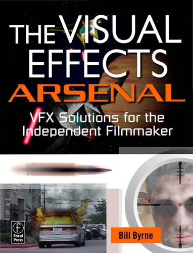 Cover for The visual effects arsenal