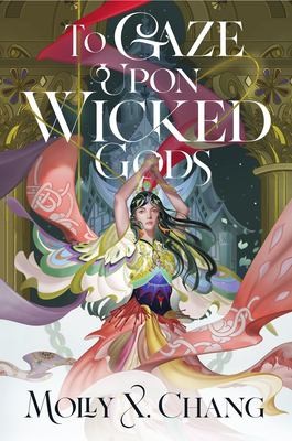 Cover for To Gaze upon Wicked Gods