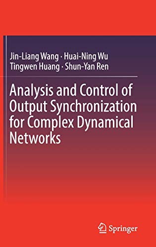 Cover for Analysis and Control of Output Synchronization for Complex Dynamical Networks