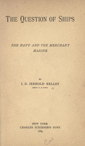 Cover for The question of ships' the navy and the merchant marine