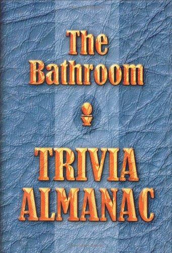 Cover for The Bathroom Trivia Almanac
