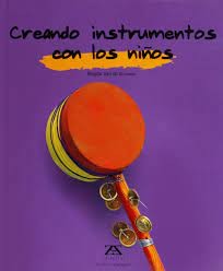 Cover for Creando Instrumentos Con Los Nios