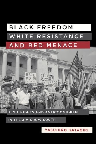 Cover for Black Freedom, White Resistance, and Red Menace