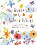 Cover for Why butterflies go by on silent wings