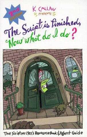 Cover for Script Is Finished, Now What Do I Do?