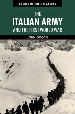 Cover for The Italian Army And The First World War