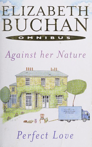Cover for Against her nature & Perfect love