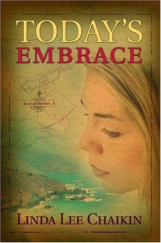 Cover for Today's Embrace (East of the Sun #3)