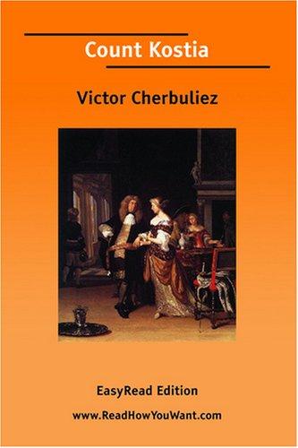 Cover for Count Kostia [EasyRead Edition]