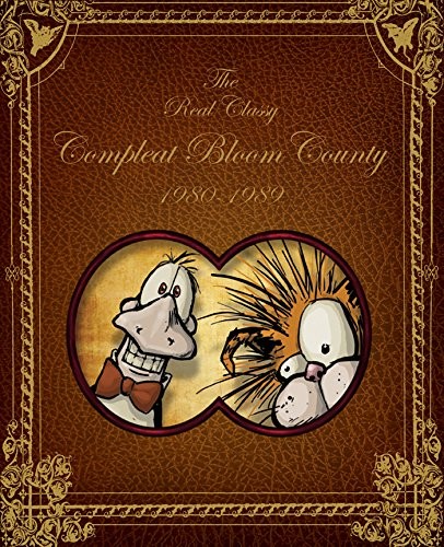 Cover for Bloom County : Real, Classy, & Compleat