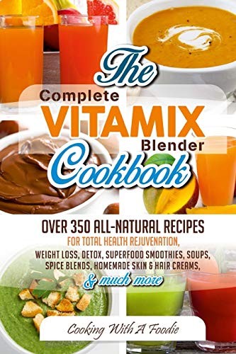 Cover for Complete Vitamix Blender Cookbook