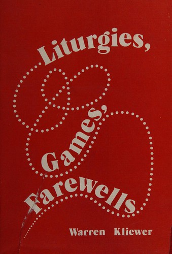 Cover for Liturgies, games, farewells.