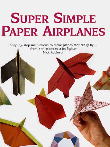 Cover for Super Simple Paper Airplanes