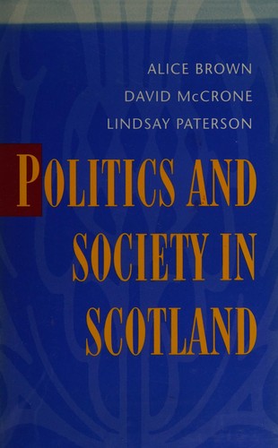 Cover for Politics and society in Scotland