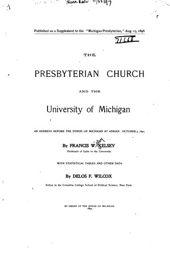 Cover for The Presbyterian Church and the University of Michigan: An Address Before ...