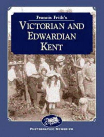 Cover for Francis Frith's Victorian and Edwardian Kent