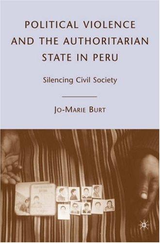 Cover for Political Violence and the Authoritarian State in Peru