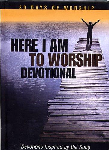 Cover for Here I Am to Worship Devotional