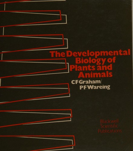 Cover for The Developmental biology of plants and animals