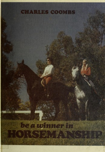 Cover for Be a winner in horsemanship