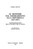 Cover for Le Monnier dal Risorgimento alla Repubblica (1837-1987)