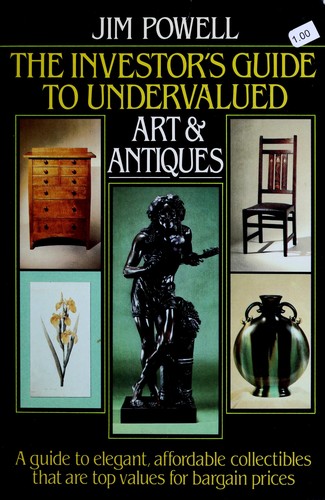 Cover for The investor's guide to undervalued art & antiques