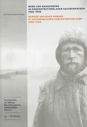Cover for Mord und Massenmord im Konzentrationslager Sachsenhausen 1936–1945