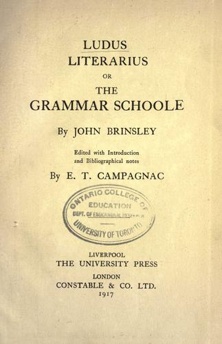 Cover for Ludus literarius, or the grammar schoole