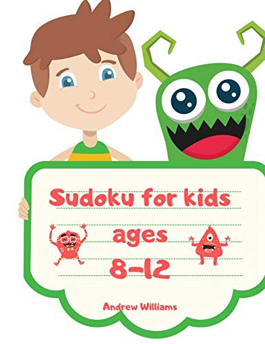Cover for Sudoku for kids ages 8-12 : Sudoku for kids ages 8-12 easy & difficult : Sudoku for kids ages 6-8 numbers & symbols : A first Sudoku for kids : puzzles for kids : brain games
