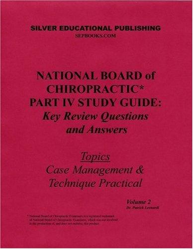 Cover for National Board of Chiropractic Part IV Study Guide: Key Review Questions and Answers (Topics