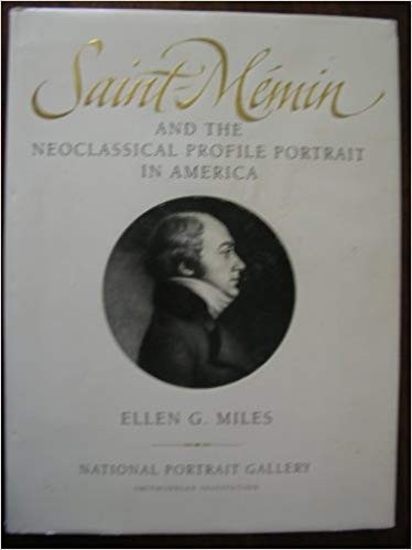 Cover for Saint-Mémin and the neoclassical profile portrait in America
