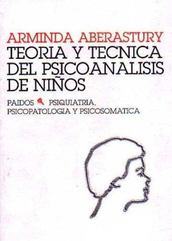 Cover for Teoria y Tecnica del Psicoanalisis de Nino