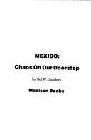 Cover for Mexico, chaos on our doorstep