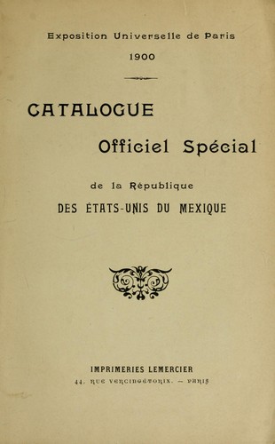 Cover for Catalogue officiel spécial de la République des Etats-Unis du Mexique