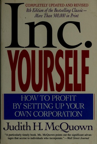 Cover for Inc. Yourself: How to Profit by Setting Up Your Own Corporation (Inc. Yourself: How to Profit by Setting Up Your Own Corporation